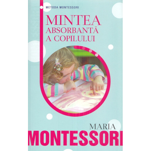 Mintea absorbantă a copilului