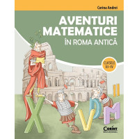 Aventuri matematice în Roma Antică - Clasa III-IV