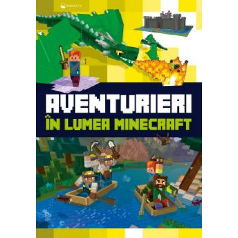 Aventurieri în lumea Minecraft