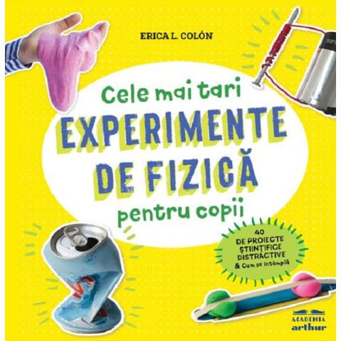 Cele mai tari experimențe de fizică pentru copii