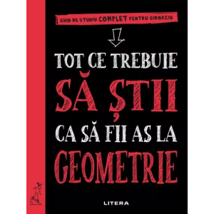 Tot ce trebuie să știi ca să fii as la geometrie