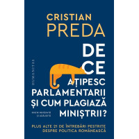 De ce ațipesc parlamentarii și cum plagiază miniștrii?