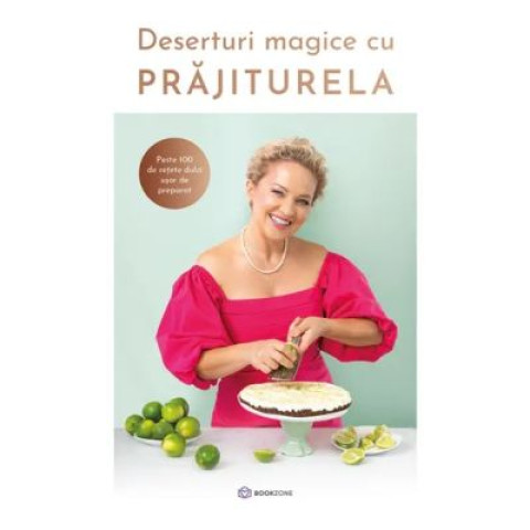 Deserturi magice cu Prăjiturelă