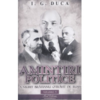 Amintiri politice Vol.3: A murit Brătianu otrăvit de ruși?