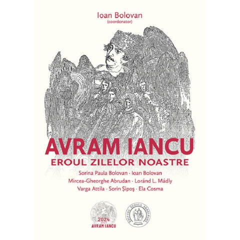 Avram Iancu, eroul zilelor noastre