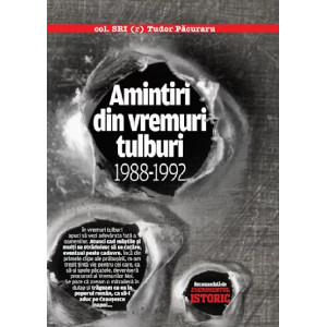 Amintiri din vremuri tulburi 1988-1992