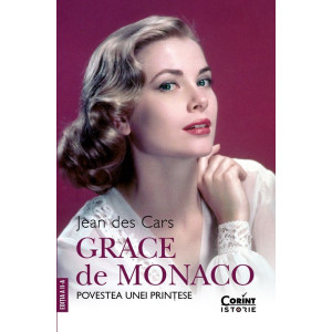 Grace de Monaco. Povestea unei prințese