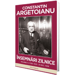 Însemnări zilnice Vol. 1: 2 Februarie 1935 - 31 Decembrie 1936