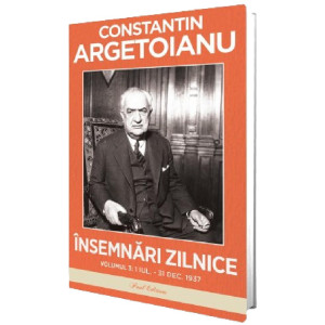 Însemnări zilnice Vol. 3: 1 iulie - 31 decembrie 1937