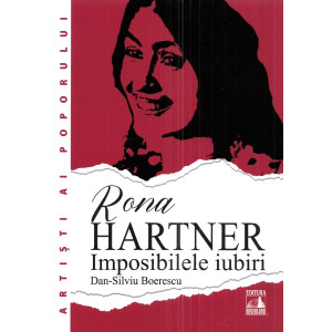 Rona Hartner. Imposibilele iubiri