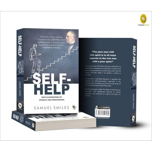 Self-Help: With Illustrations of Conduct and Perseverance