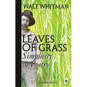 Leaves of Grass : Simplicity In Poetry