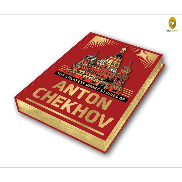 The Greatest Short Stories of Anton Chekhov