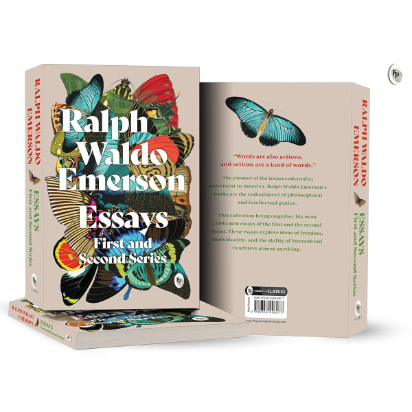 Essays: First and Second Series