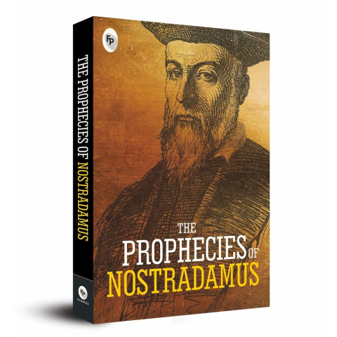 The Prophecies of Nostradamus