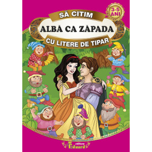 Albă că Zăpadă - Să citim cu litere de tipar