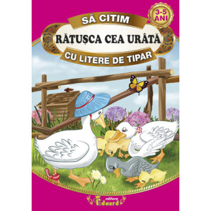 Rățușcă cea urâtă - Să citim cu litere de tipar