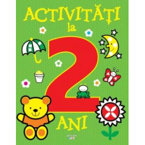 Activități la 2 ani