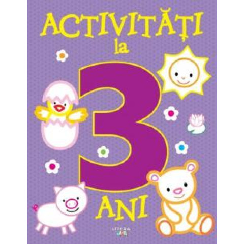 Activități la 3 ani