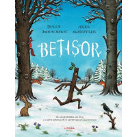 Bețișor. Axel Scheffler , Julia Donaldson