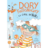 Dory Fantasmagory. Cu capul în nori (vol. 4)