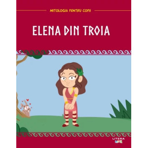 Mitologia. Elena din Troia