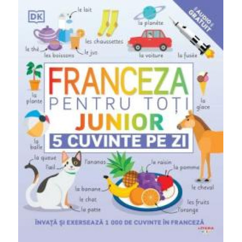 Franceza pentru toți. Junior - 5 cuvinte pe zi