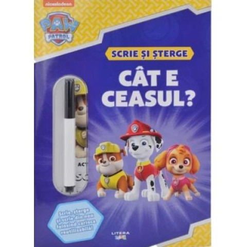 Patrula Cățelușilor. Cât e ceasul? Scrie și șterge