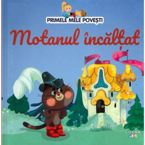 Primele mele povești. Motanul încălțat