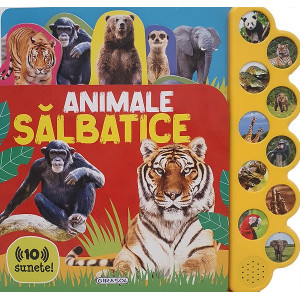 Animale sălbatice. Carte sonoră cu 10 sunete