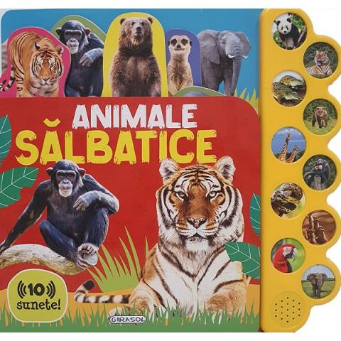 Animale sălbatice. Carte sonoră cu 10 sunete