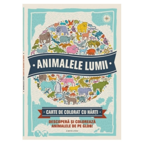 Animalele lumii. Carte de colorat cu hărți