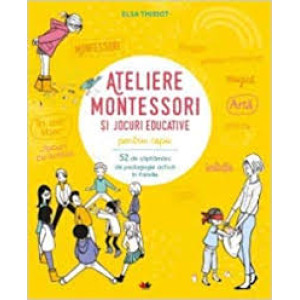 Ateliere Montessori și jocuri educative pentru copii