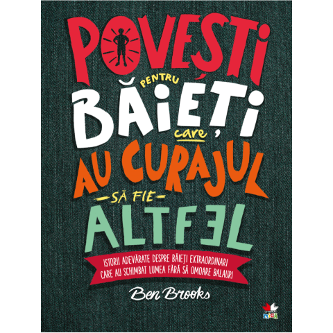 Povești pentru băieți care au curajul să fie altfel