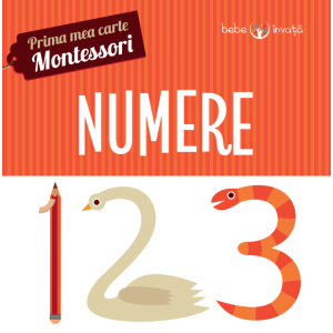 Numere. Prima mea carte Montessori