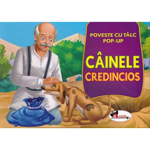 Câinele credincios. Poveste cu tâlc. Pop-up