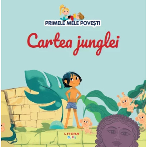 Cartea junglei. Primele mele povești