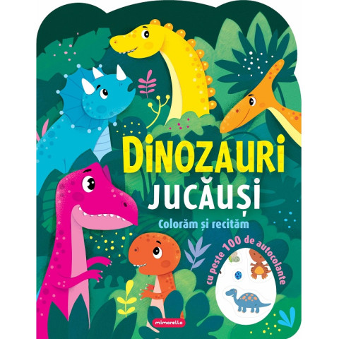 Dinozauri jucăuși. Colorăm și recităm