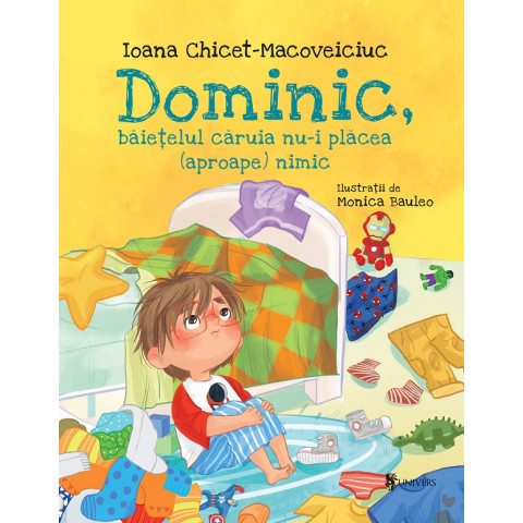 Dominic, băiețelul căruia nu-i plăcea (aproape) nimic