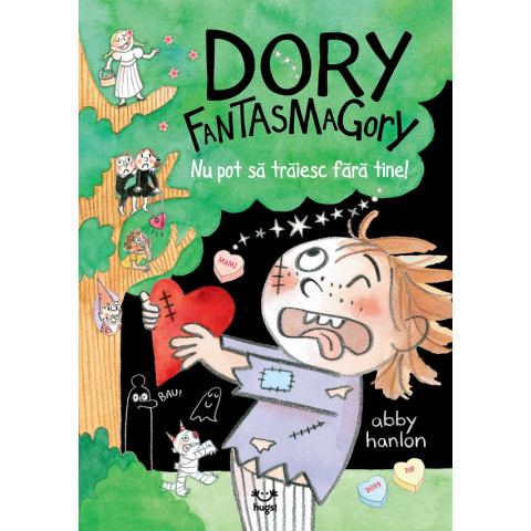 Dory Fantasmagory: Nu pot să trăiesc fără tine!