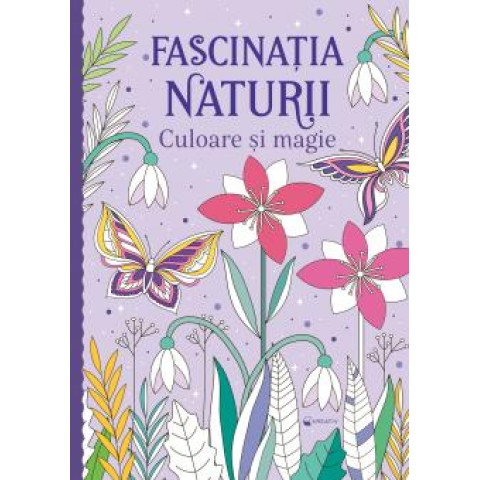 Fascinația naturii