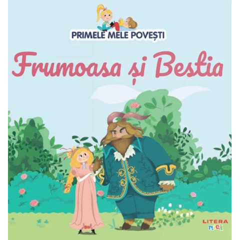 Frumoasa și bestia. Primele mele povești