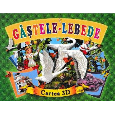 Gâștele-lebede. Cartea 3D