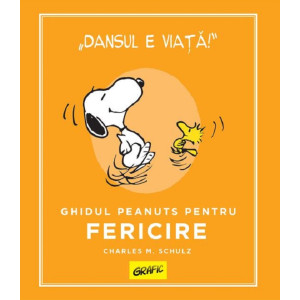 Ghidul Peanuts pentru fericire