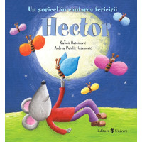 Hector, un șoricel în căutarea fericirii