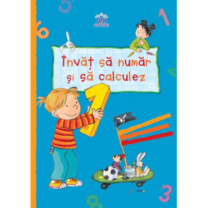 Învăț să număr si să calculez. Caiet grupa mare