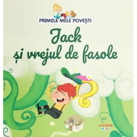 Primele mele povești. Jack și vrejul de fasole