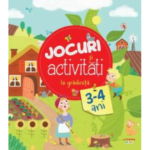 Jocuri și activități la grădiniță (3-4 ani)