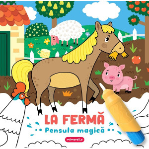 La fermă. Pensula magică