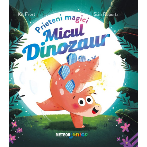 Micul dinozaur. Prieteni magici